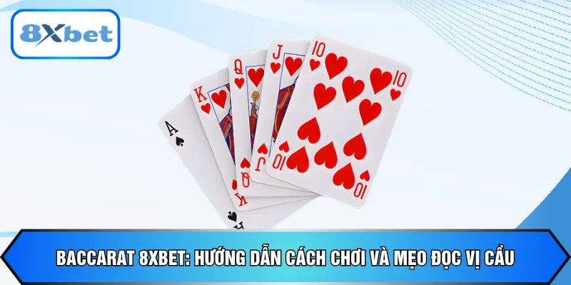 Baccarat 8xbet