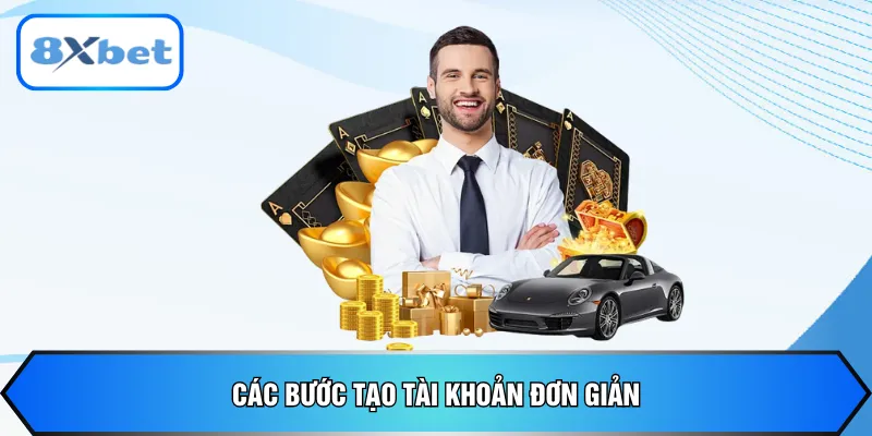Các bước tạo tài khoản đơn giản
