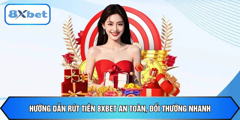 rút tiền 8xbet