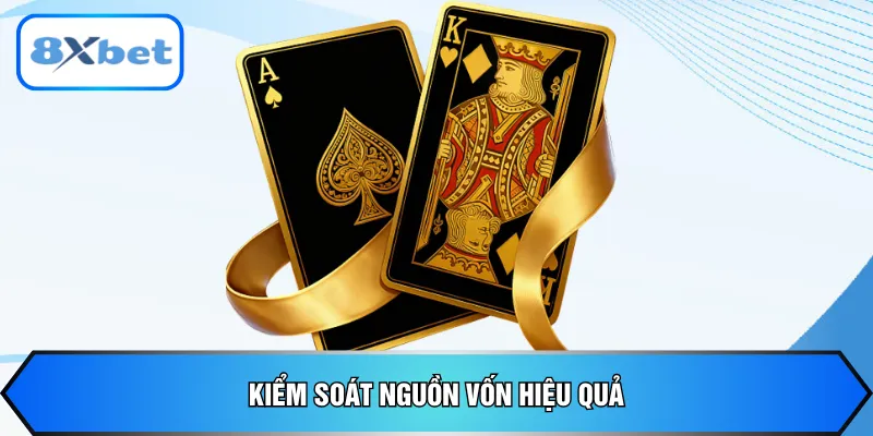 Kiểm soát nguồn vốn hiệu quả