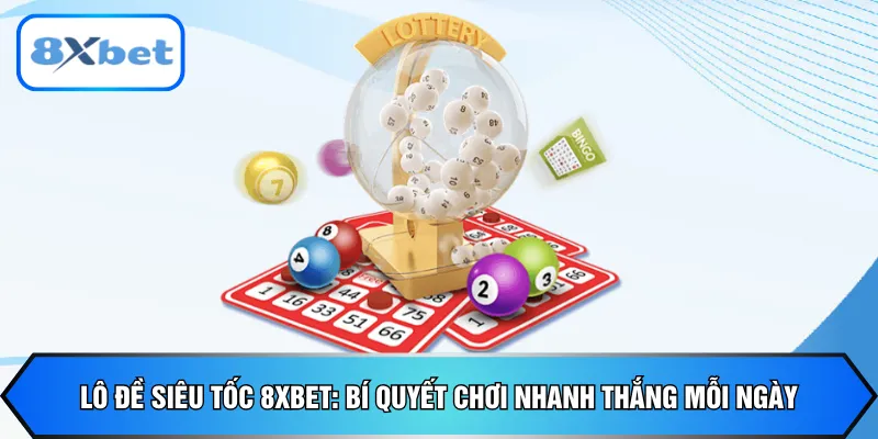 lô đề siêu tốc