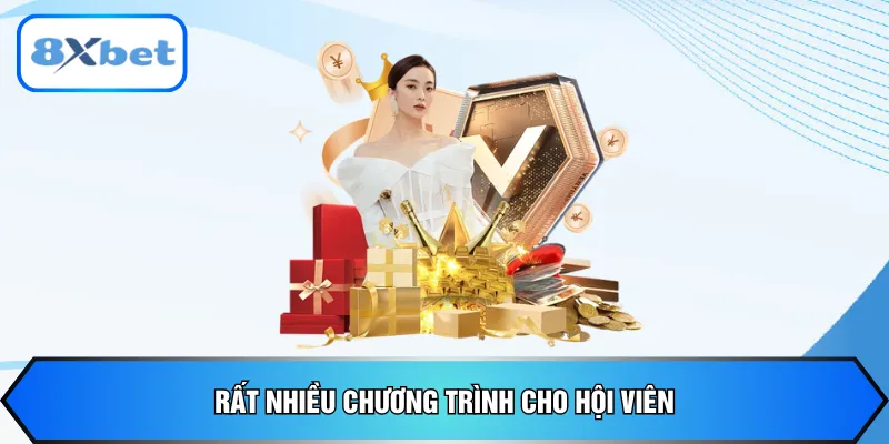 Rất nhiều chương trình cho hội viên